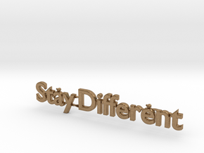 Stay Dfferent-Text in Natural Brass