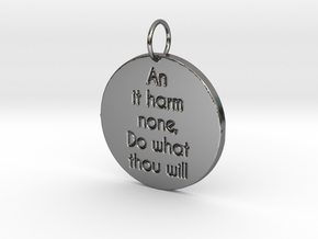 Pagan Rede (Wiccan Rede) - An it harm none pendant in Fine Detail Polished Silver