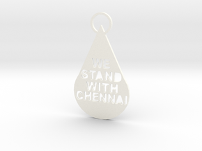 "We Stand With Chennai" Keychain in White Processed Versatile Plastic