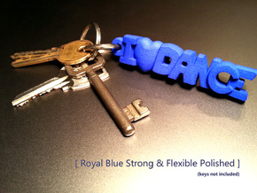 I Love Dance KeyChain in Blue Processed Versatile Plastic
