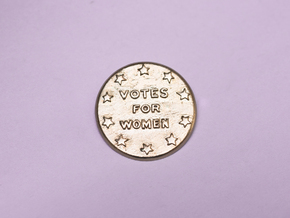 Votes For Women Button with Pin Back in Natural Bronze