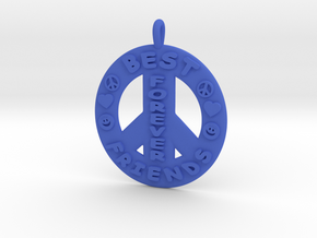 15- Best Friends Forever / Peace Sign in Blue Processed Versatile Plastic: Medium