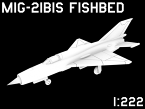 1:222 Scale MiG-21bis Fishbed (Clean, Deployed) in White Natural Versatile Plastic