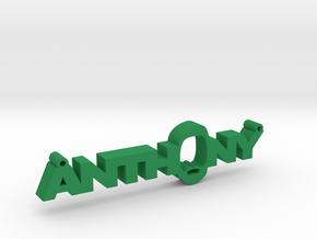 Anthony Nametag in Green Processed Versatile Plastic