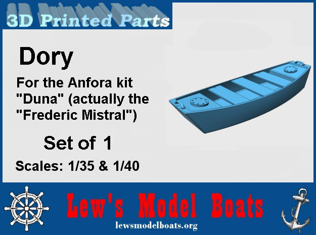 Frederic Mistral Dory, 1/35 & 1/40 scales in White Natural Versatile Plastic: 1:40