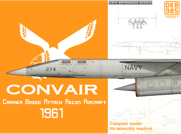 Convair Carrier Supersonic Reconnaissance Aircraft in White Natural Versatile Plastic: 1:300