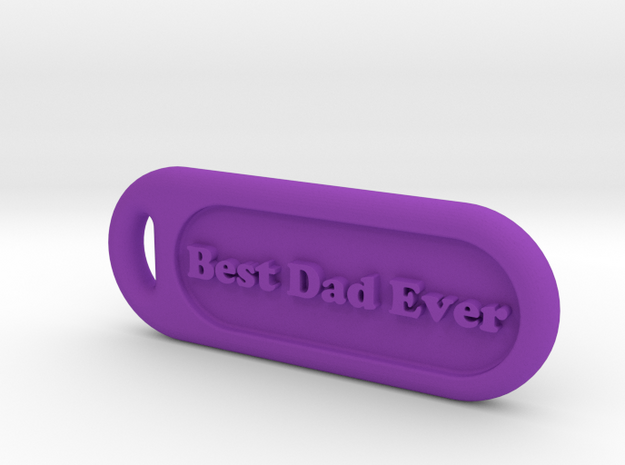 Best Dad Ever in Purple Processed Versatile Plastic