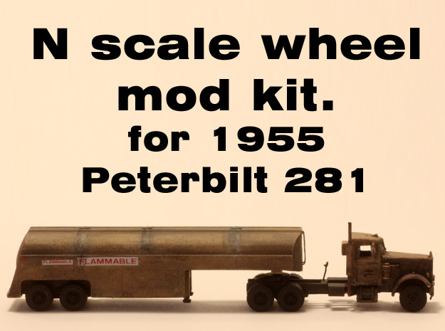 Wheel Mod for N scale Peterbilit 281 in Tan Fine Detail Plastic