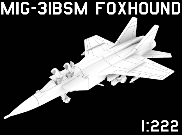 1:222 Scale MiG-31BSM Foxhound (Loaded, Stored) in White Natural Versatile Plastic