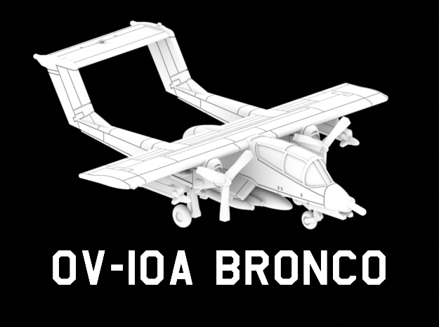 OV-10A Bronco (Loaded) in White Natural Versatile Plastic: 1:220 - Z