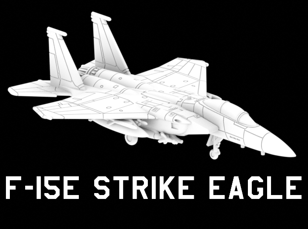 F-15E Strike Eagle (Loaded) in White Natural Versatile Plastic: 1:220 - Z