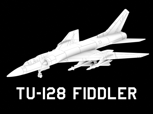 Tu-128 Fiddler (Loaded) in White Natural Versatile Plastic: 1:220 - Z