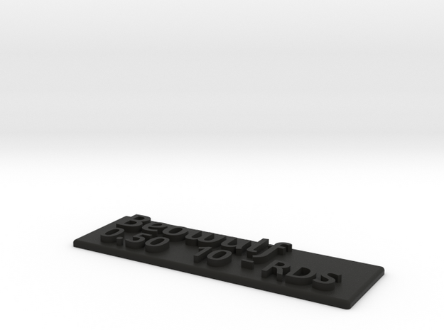 "Beowulf 0.50 10-RDS" label plate in Black Natural Versatile Plastic