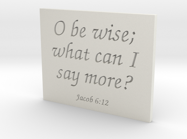 O be wise in White Natural Versatile Plastic