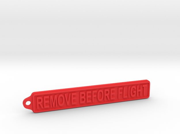 Remove Before Flight Tag in Red Processed Versatile Plastic