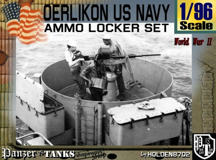 1/96 Oerlikon US Navy Ammo Locker SET 3d printed 
