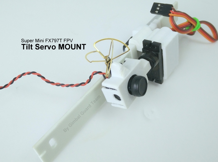 FX797t fpv tilt SERVO mount 3d printed 