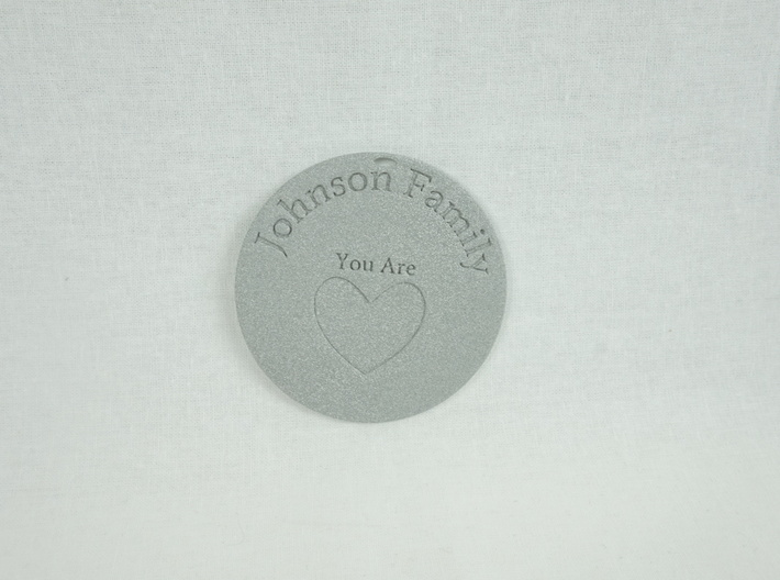 You Are Loved Johnson Family Ornament 3d printed Attach with wire or a hook