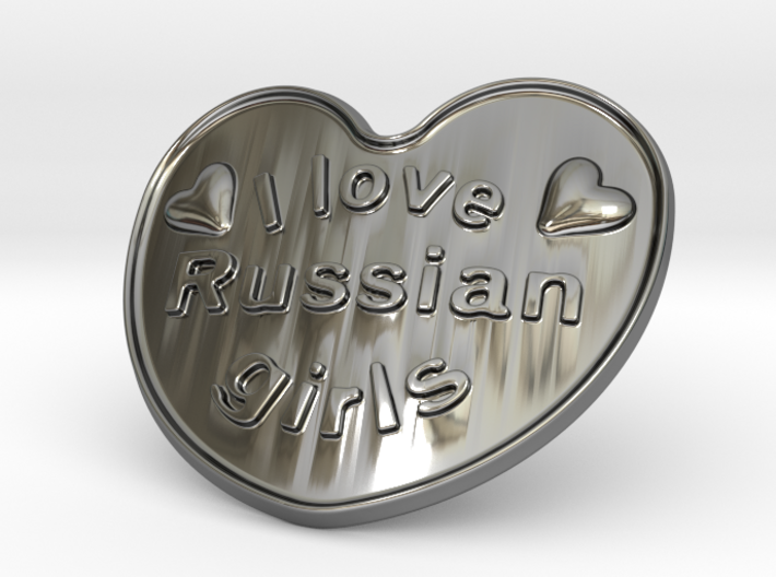 I Love Russian Girls 3d printed