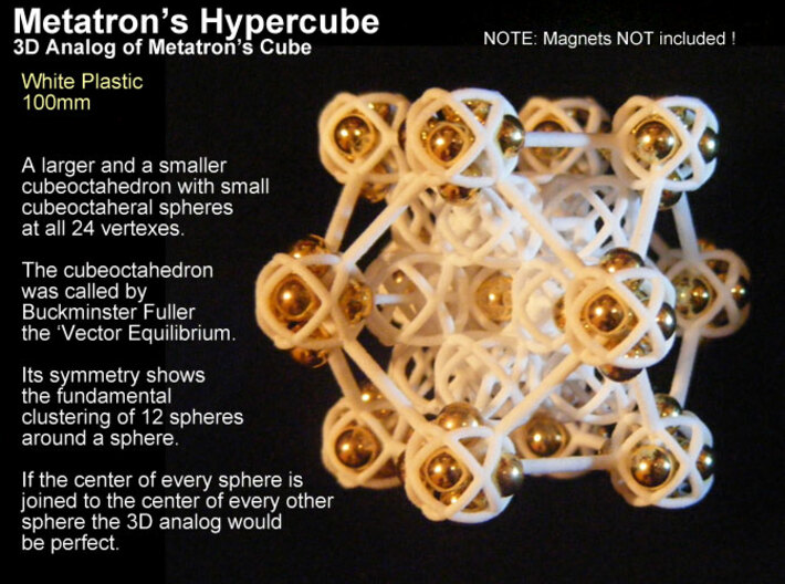 Metatron's Hypercube Variation 60mm 1.5mm  3d printed White plastic with 6 gold magnets in the 12 outer spheres - photo without magnets coming soon