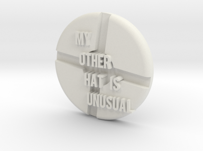 my other hat is unusual hat badge 3d printed
