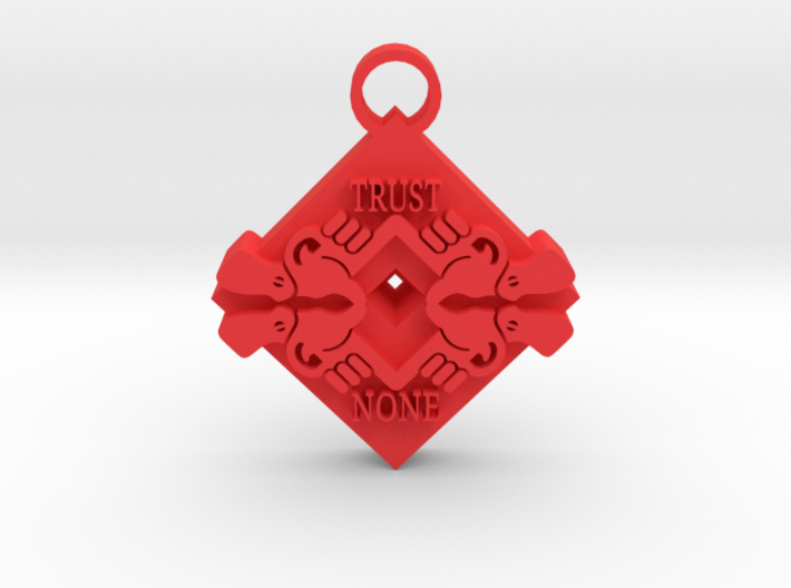 Trust None pendant 2 3d printed