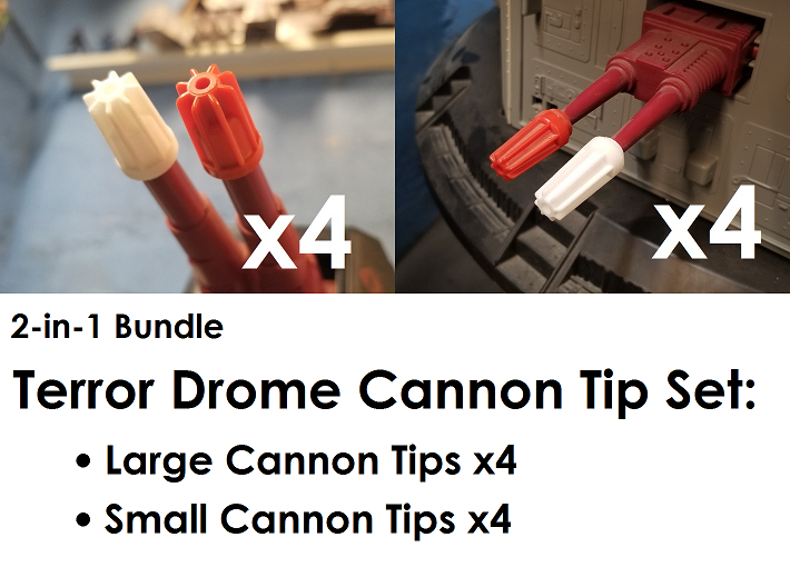 Terror Drome Cannon Tips (Small and Large, 4 each) 3d printed NOTE: The small cannon tip's length has been corrected, this version was slightly too long.