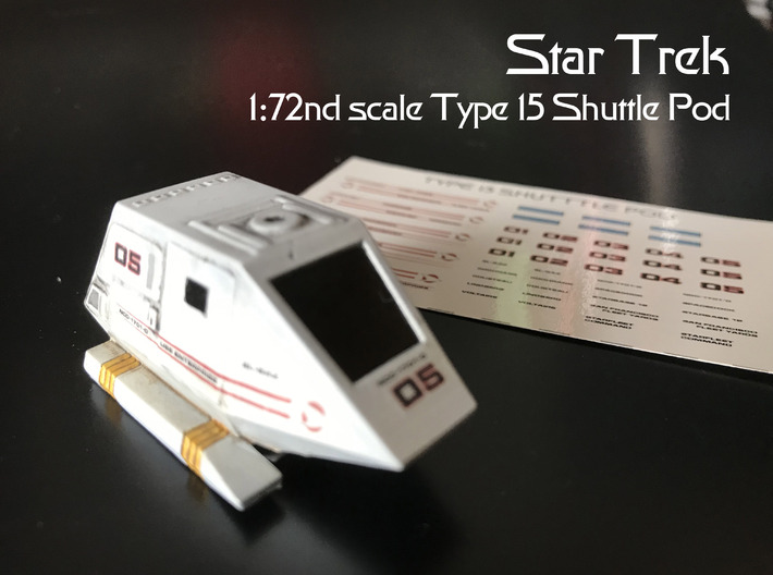 1:72 Type 15 Shuttle Pod 3d printed 