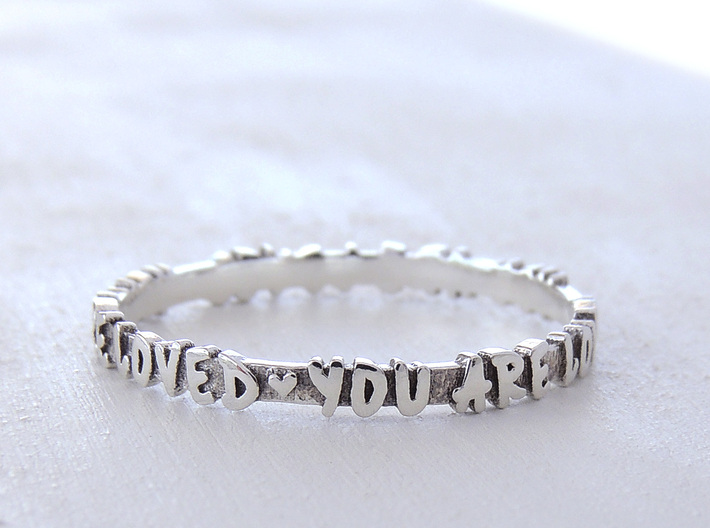 You Are Loved Ring (Multiple Sizes) 3d printed ‘You Are Loved’ Ring in Polished Silver with Aftermarket Patina