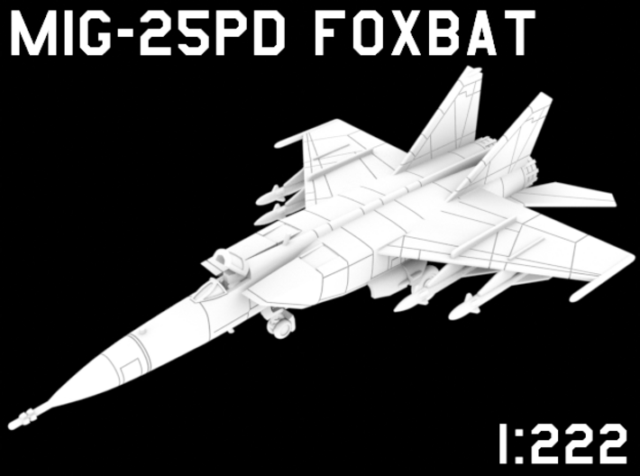 1:222 Scale MiG-25PD Foxbat (Loaded, Stored) 3d printed