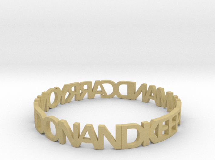 KEEP CALM AND CARRY ON AND ON AND bangle 3d printed