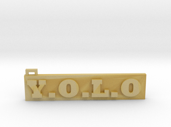 You Only Live Once (Key chain) (Pendant) 3d printed