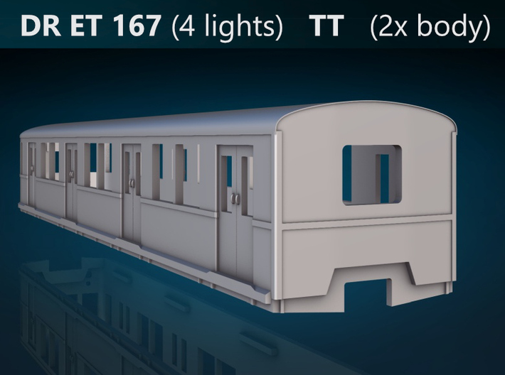 DR ET 167  TT [2x body] 3d printed DR ET 167 (4 lights) TT rear view rendering