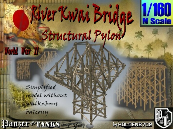 1-160 Bridge River Kwai Simplified Structural Pylo 3d printed