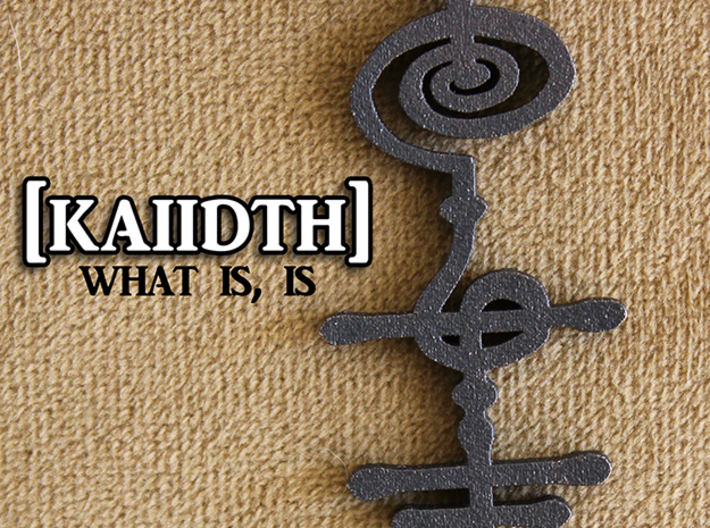 "Kaiidth" (What Is, Is) Vulcan Script Pendant 3d printed Pictured: Matte Black Steel