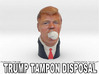 Donald Trump Tampon Disposal 3d printed 