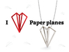Paper Plane -necklace 3d printed I love Paper planes!