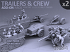 Trailers & Crew : Add-on (2 pack) 3d printed 