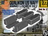 1/72 Oerlikon US Navy Ammo Locker FUD SET 3d printed 