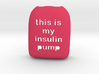 This is my Pump - Omnipod Pod Cover 3d printed 