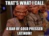 Star Trek Ferengi Gold-Pressed Latinum Brick 3d printed 