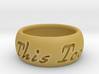 This Too Shall Pass ring size 8 3d printed 