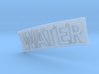 WATER 3d printed 