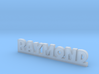 RAYMOND Lucky 3d printed 